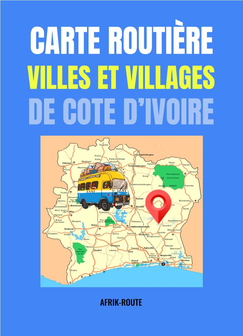 Carte Routière : Villes et Village de la Cote d'ivoire